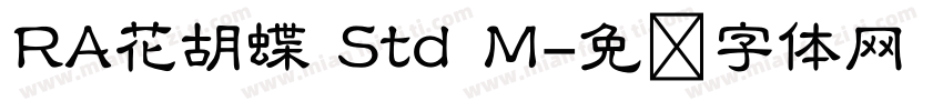 RA花胡蝶 Std M字体转换